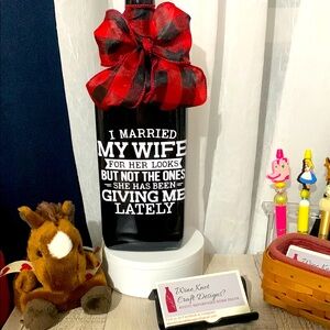 Hand Crafted- up cycled ‘I Married My Wife for her Looks…’spirit bottle lantern